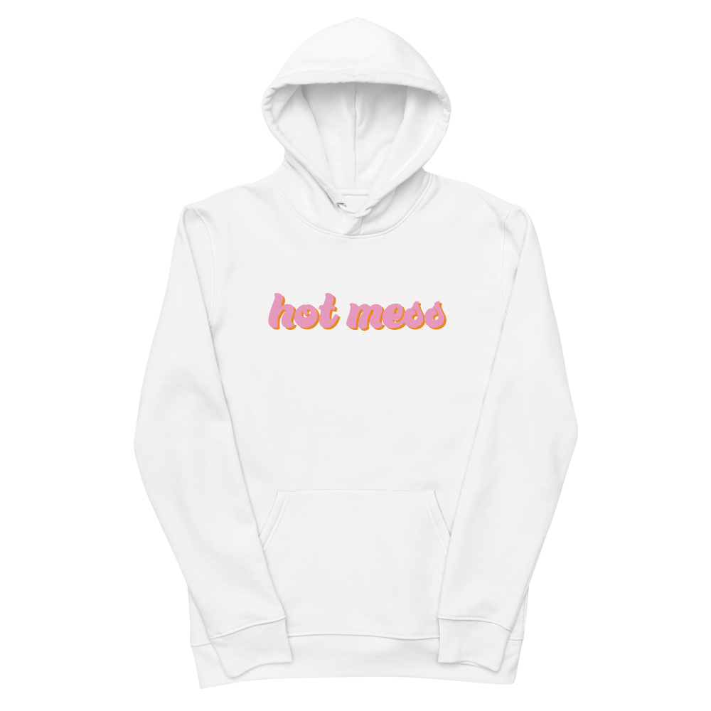 Hot Mess. Unisex essential eco hoodie